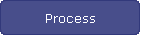 Process